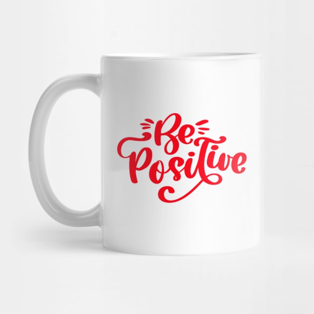 Be Positive by MIRO-07